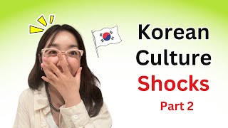 15 Korean Culture Shocks Part 2