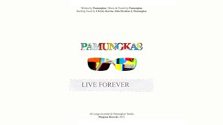 Watch Pamungkas Live Forever video