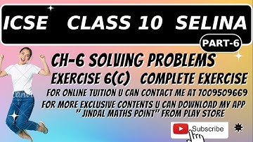 Ch-6 Solving Problems Ex-6(C) Complete From Selina Concise For ICSE Class 10 Math @jindalmathspoint