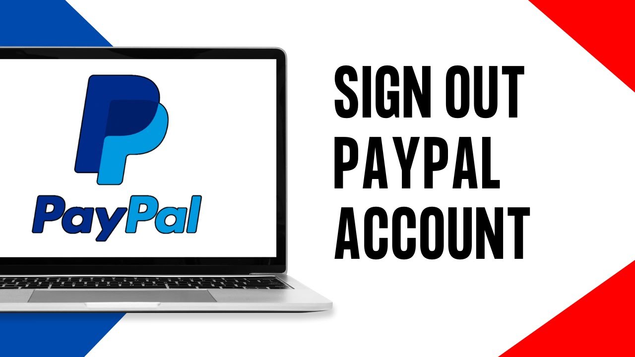 PayPal Logout How to Logout/Sign Out PayPal Account 2024 YouTube