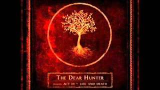 The Dear Hunter - Writing On A Wall / In Cauda Venenum