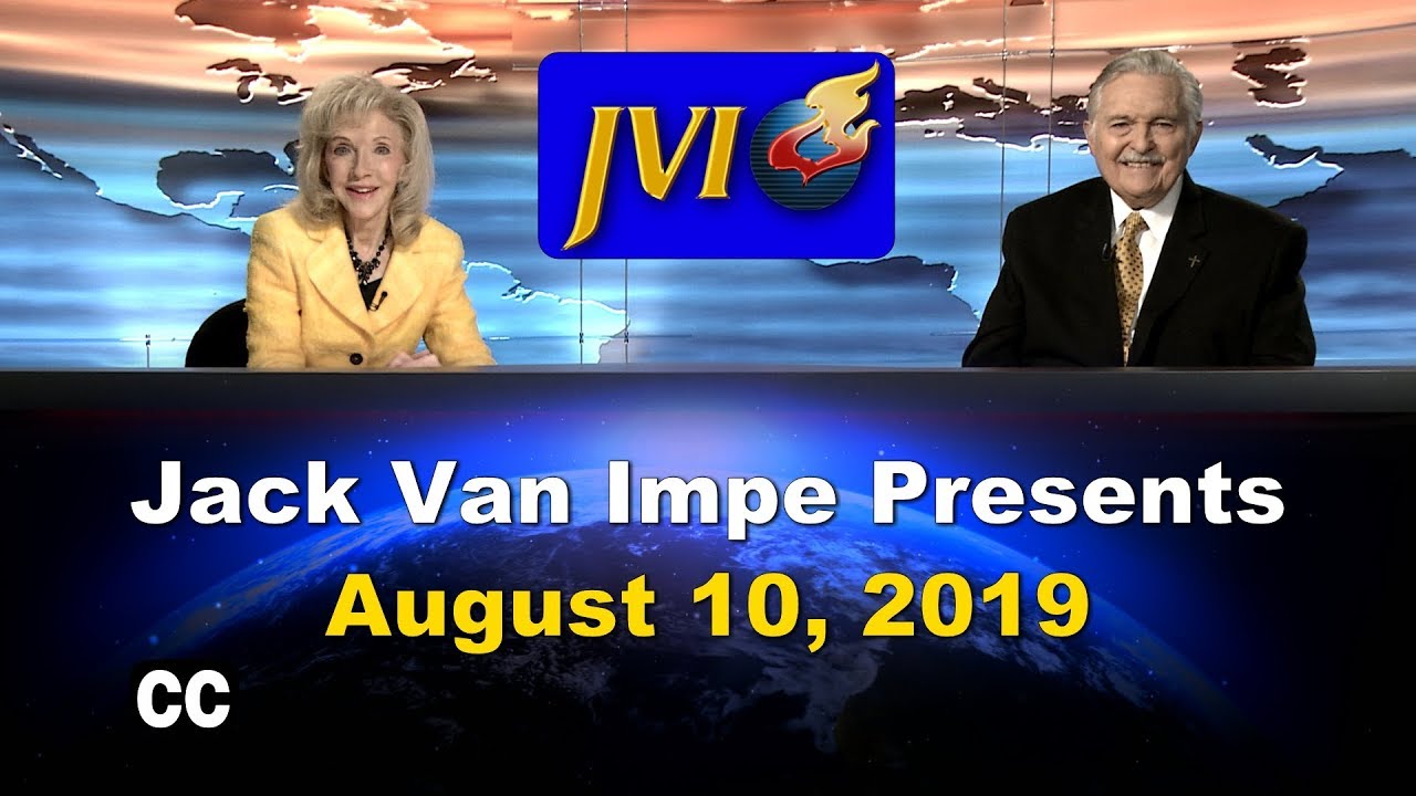 Jack Van Impe Presents -- August 10, 2019