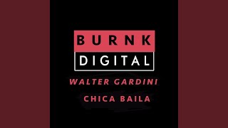 Chica Baila - Walter Gardini