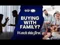 How to Avoid Family Drama When Buying a House Together