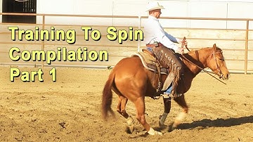 How To Train Your Horse To Spin Compilation, Part 1 - Reining Horse Training - Reined Horse Training