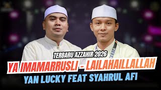 Download Lagu SHOLAWAT LAWAS YA IMAMARRUS - LAILAHAILLALLAH (ENAK DIDENGAR) AZZAHIR TERBARU 2026 MP3