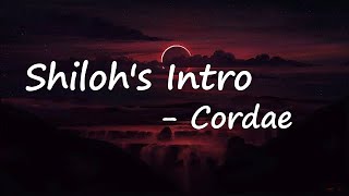 Cordae - Shiloh&#39;s Intro Lyrics