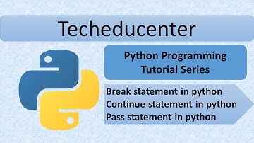 Break Statement in Python in Hindi || Continue Statement in python hindi || pass statement in python