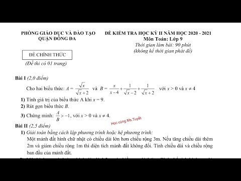 Toán 9 - Đề 04 - Giải đề thi Cuối Kỳ 2 môn Toán lớp 9 năm học 2020-2021 Toán 9 - Đề 04 - Giải đề thi Cuối Kỳ 2 môn Toán lớp 9 năm học 2020-2021