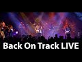 Moonraisers Back On Track LIVE Lyrics Moonraisers Back On Track LIVE Lyrics