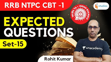 12:00 PM - RRB NTPC CBT | Expected Questions Set - 15 | Rohit Kumar