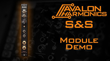 Module Demo: Avalon Harmonics S&S - SnH with built in random, slew limiter and noise source