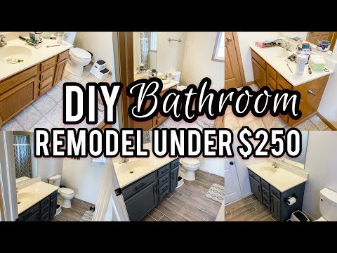 DIY BATHROOM REMODEL UNDER $250 | BATHROOM TRANSFORMATION PROJECT | BUDGET FRIENDLY