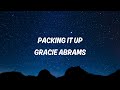 Packing It Up Gracie Abrams Lyrics mp3