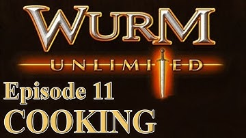 [Wurm Unlimited] [Wurm Online] Tutorial - Cooking