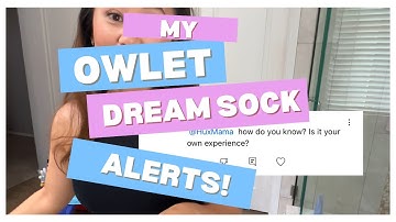 Owlet Sock Alerts/Notifications • My favorite Baby Monitor for Peace of Mind