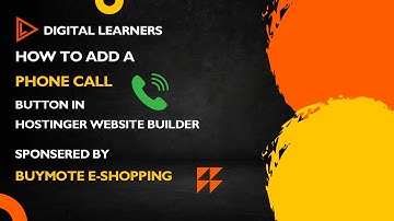 How to Add a Phone Call Button in Hostinger Website Builder