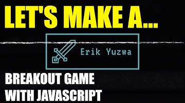 Making a #Breakout clone with #JavaScript #Gamedev