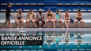 Bande annonce Le Grand Bain 