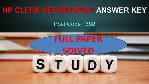 HP  Secretariat clerk Answer Key full Paper  || HPSSSB post code 692 Full paper solved......