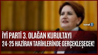 İyi̇ Parti 3. Olağan Kurultayına Hazırlanıyor