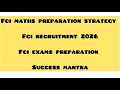 FCI MATHS PREPARATION STRATEGY|| FCI PREPARATION 2026|| FCI EXAM PREPARATION |FCI RECRUITMENT 2026