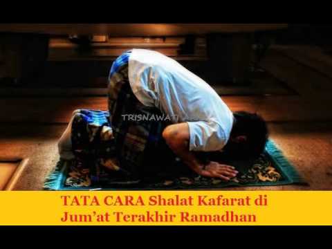 Tata Cara Shalat Kafarat di Jum’at Terakhir Ramadhan