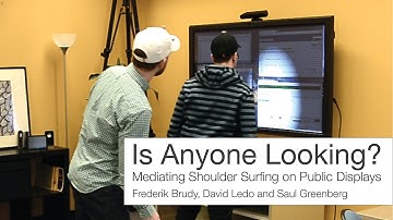Is Anyone Looking? Mediating Shoulder Surfing on Public Displays (The Video).
