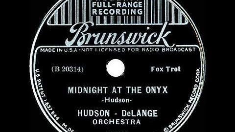 1936 Hudson-DeLange - Midnight At The Onyx