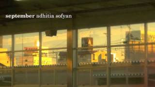 Miniatura de vídeo de "September - Adhitia Sofyan (Original - audio only)."