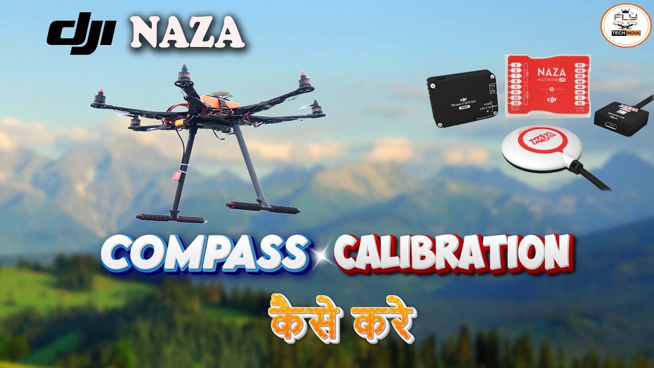 Dji naza m lite flight controller me compass calibration kese karte hai