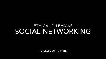 Ethical dilemma -  Social Networking