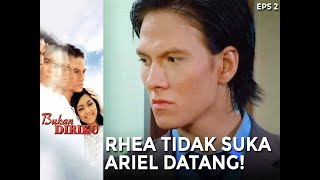Rhea Gak Sadar Marah Sama Kakaknya! | Bukan Diriku | Eps 2 | Part (2/5)