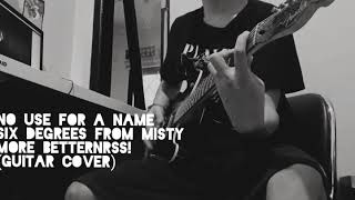 No Use for a Name - Six Degrees From Misty (Guitar Cover) | Play when the rain drop on the outside