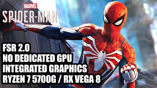 Marvels Spider Man Remastered - Vega 8 Series Ryzen 7 5700G Fsr 2.0 - Integrated Graphics Test