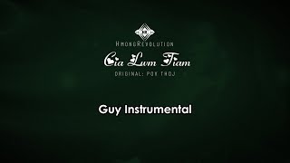 Video voorbeeld van "Cia lwm tiam Guy Instrumental"