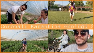 CORONALI KARANTİNA GÜNLÜĞÜ // GÜN: 2