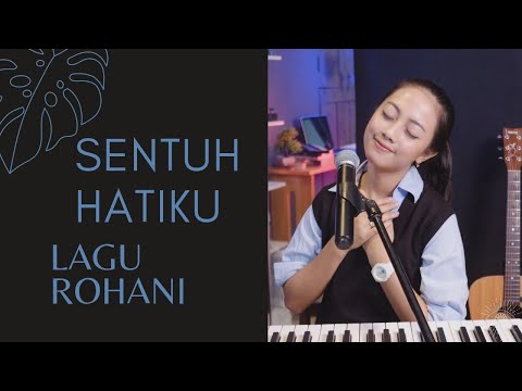 SENTUH HATIKU (LAGU