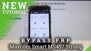 How to Skip Google Protection in MAXCOM Smart MS457 Strong - Bypass FRP