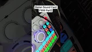 Stelan Sound Card F999 Part2