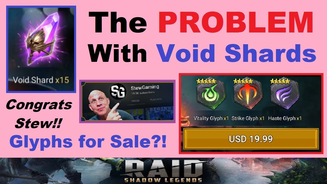 The Problem With Void Shards 5 Glyphs For Sale Raid Community Secret Congrats Stew Youtube