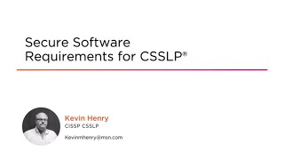 CSSLP Skills: Secure Software Requirements for CSSLP Course Preview