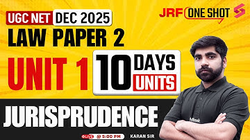 UGC NET DEC 2025 Law Paper 2 | Jurisprudence Unit 1 UGC NET 2025 | UGC NET Law Unit 1 By Karan Sir
