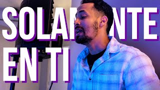 José León - Solamente en Ti