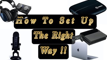 How To Setup PS4, Elgato HD60S, ASTRO A40 Tr Mix Amp Pro, And BLUE YETI Mic Using A MACBOOK PRO