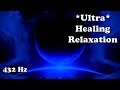 Mother Earth – Calm Your Mind, Body and Soul (Ultra-Relaxation/Healing)