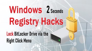 LOCK BitLocker Encrypted Drive in Windows via the Right Click Menu in 2 SECONDS