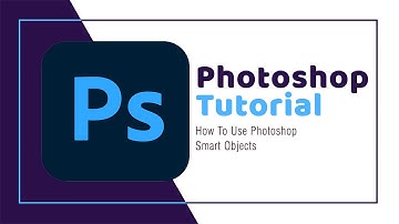 Class Introduction Smart Object Overview Using Smart Objects in Adobe Photoshop - Tutorial.