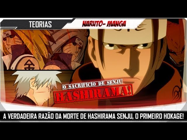 Afinal, como o primeiro Hokage morreu? – Fatos Desconhecidos