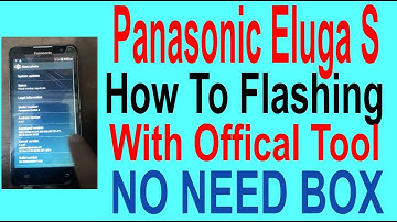 How To Flashing Panasonic Eluga S With Offical Tool.